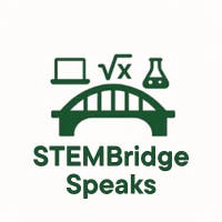 STEMBridge Speaks