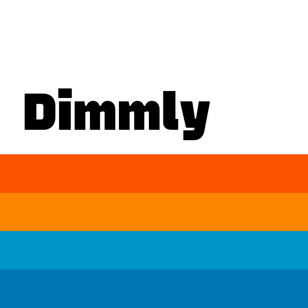 Dimmly
