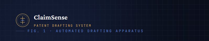 Claim Sense AI - Patent Drafting System