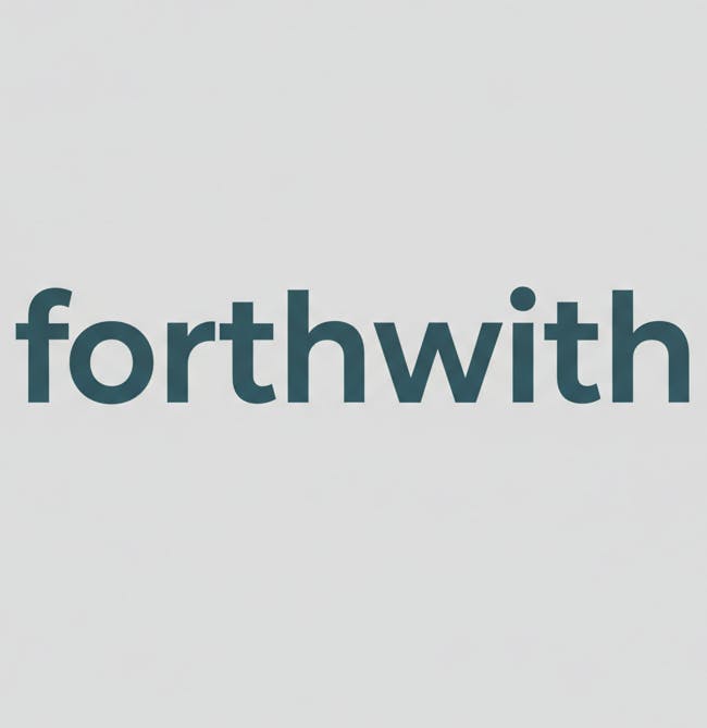Forthwith