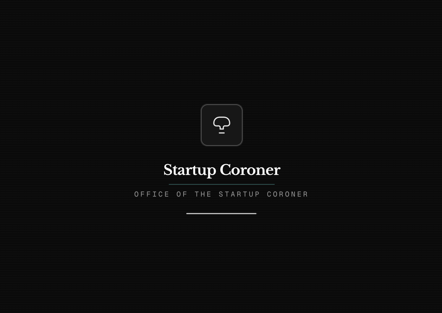 Startup Coroner