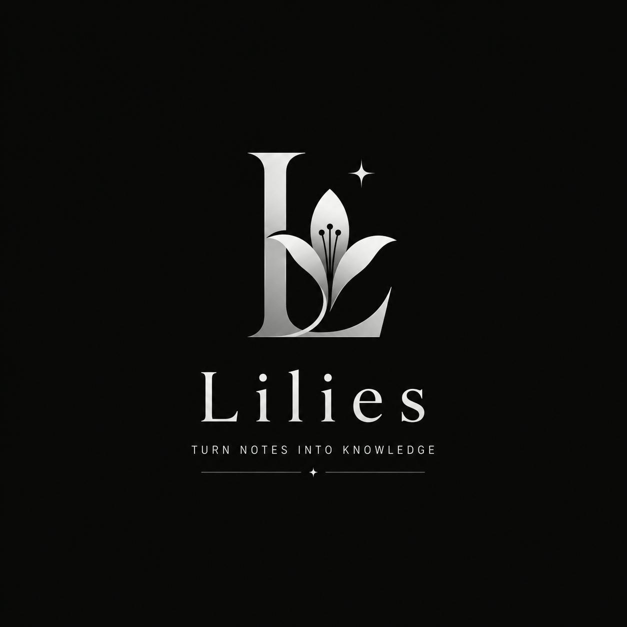Lilies — Turn Notes into Knowledge