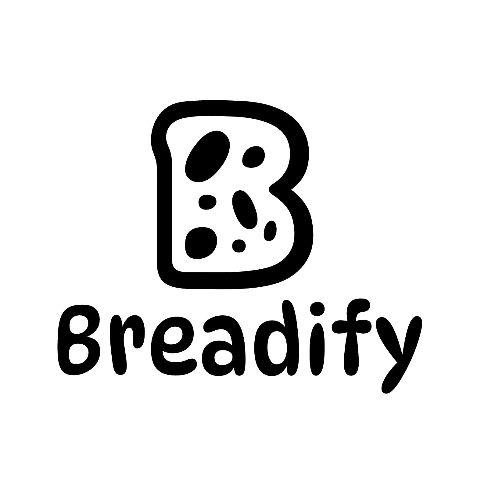 Breadify